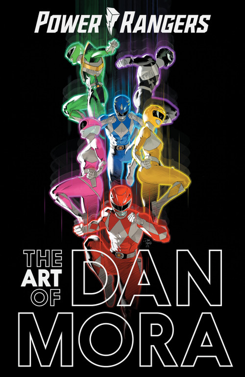 Power Rangers: Art of Dan Mora by Dan Mora, Dan Mora, 9798892158756