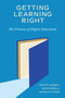 Getting Learning Right (The Promise of Higher Education) by Chris W. Gallagher, Kristi Girdharry, Kevin G. Smith, 9780262054201