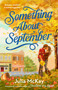 Something About September (A Cozy Fall Romance) by Julia McKay, 9798217180080