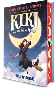 Kiki and the New Magic (A Kiki's Delivery Service Novel) by Eiko Kadono, Yuta Onoda, Emily Balistrieri, 9798217227105