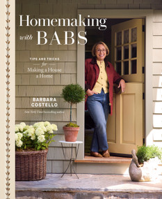 Homemaking with Babs (Tips and Tricks for Making a House a Home) by Barbara Costello, 9780593797921