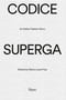 CODICE SUPERGA (An Italian Fashion Story) by Maria Luisa Frisa, 9788891846075