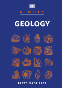 Simply Geology (Facts Made Fast) by DK, 9798217139514