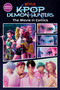 KPop Demon Hunters: The Movie in Comics (The Official Retelling in Comic Form) by Random House, Random House, 9798217234301