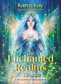 The Enchanted Realms Oracle (A 44-Card Deck and Guidebook) by Karen Kay, 9781837822881