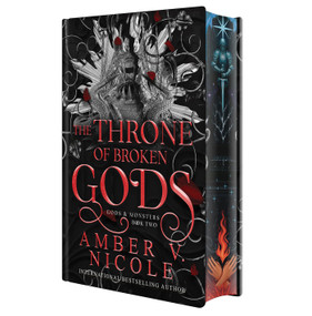 The Throne of Broken Gods: Deluxe Special Edition by Amber V. Nicole, 9781496758071