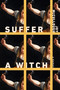 Suffer a Witch (A Memoir) by Joy McCullough, 9780593855904