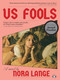 Us Fools by Nora Lange, 9781953387516