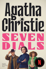 Seven Dials [TV Tie-in] (The Official Authorized Edition) by Agatha Christie, 9780063495722