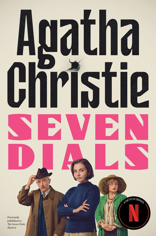 Seven Dials [TV Tie-in] (The Official Authorized Edition) by Agatha Christie, 9780063495722