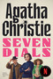 Seven Dials [TV Tie-in] (The Official Authorized Edition) by Agatha Christie, 9780063495722