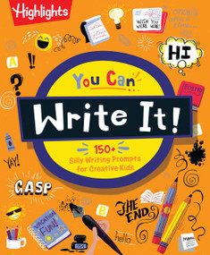 You Can Write It! by Highlights, 9781639623471