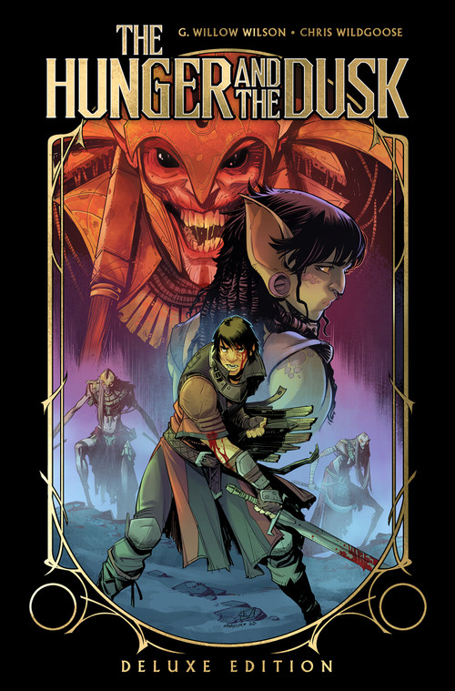 The Hunger and the Dusk Deluxe Edition by G. Willow Wilson, Chris Wildgoose, 9798887243184