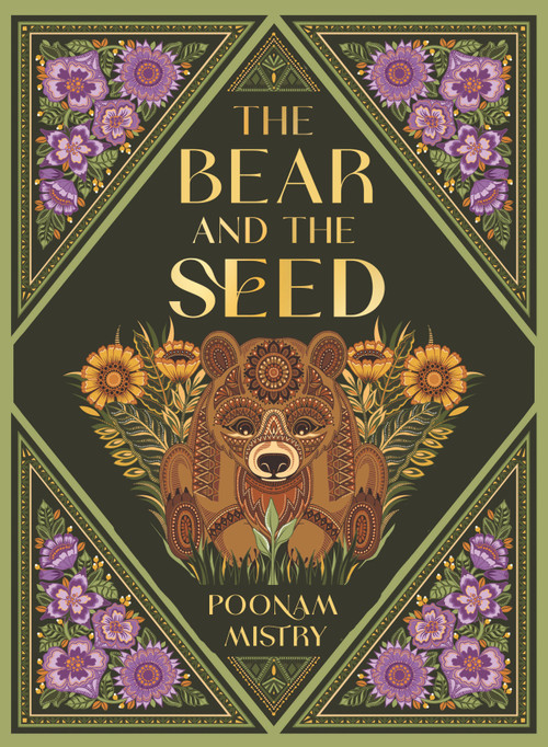 The Bear and the Seed by Poonam Mistry, Poonam Mistry, 9781536243994