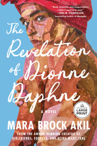 The Revelation of Dionne Daphne (A Novel) - 9798217287765 by Mara Brock Akil