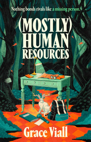(Mostly) Human Resources (A Novel) by Grace Viall, 9798892427753