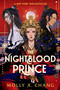 The Nightblood Prince by Molly X. Chang, 9780593897393
