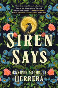Siren Says by Jennifer Herrera, 9780593714386