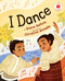 I Dance - 9780823465422 by Diana Rañola, Christine Almeda, 9780823465422