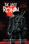 Teenage Mutant Ninja Turtles: The Last Ronin - 9798887244631 by Kevin Eastman, Peter Laird, Tom Waltz, Escorza Brothers, Robert Rodriguez, 9798887244631
