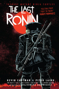 Teenage Mutant Ninja Turtles: The Last Ronin - 9798887244631 by Kevin Eastman, Peter Laird, Tom Waltz, Escorza Brothers, Robert Rodriguez, 9798887244631