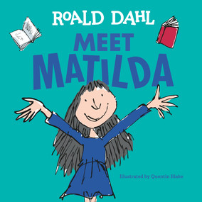 Meet Matilda by Roald Dahl, Quentin Blake, 9798217245079