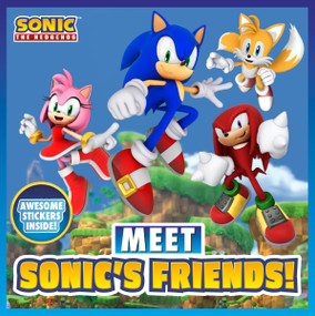 Meet Sonic's Friends! (A Sonic the Hedgehog Storybook) by Steve Behling, 9798217244102