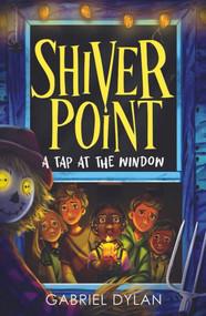 A Tap At the Window by Gabriel Dylan, 9781662621437