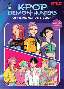 KPop Demon Hunters: Official Activity Book by Random House, Random House, 9798217234448