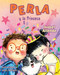 Perla y la Princesa (Perla and the Princess Spanish Edition) by Isabel Allende, Sandy Rodríguez, 9780593623756
