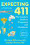 Expecting 411, 5th Edition (The Insider's Guide to Pregnancy and Childbirth) by Ari Brown, MD, Michele Milovina, MD, 9780593980927