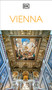 DK Vienna (Must-See Sights. Culture & History. Detailed Maps & Tours. Covers Hofburg, Stephansdom, Naschmarkt,) by DK Travel, 9780241798485