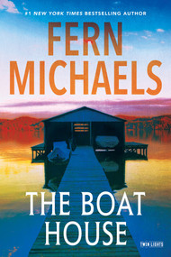The Boat House by Fern Michaels, 9781496760449