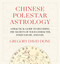 Chinese Polestar Astrology (A Practical Guide to Decoding the Secrets of Your Character, Inner Nature, and Fate) by Gregory David Done, 9781645473404