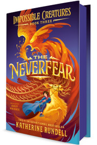The Neverfear by Katherine Rundell, Ashley Mackenzie, 9780593809945
