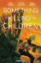 Something is Killing the Children Omnibus Vol. 2 by James Tynion IV, Werther Dell'Edera, 9798892158763