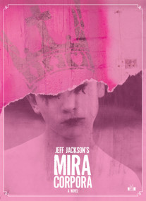Mira Corpora by Jeff Jackson, 9781937512132