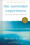 The Surrender Experiment (My Journey into Life's Perfection) - 9780593981382 by Michael A. Singer, 9780593981382