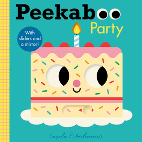 Peekaboo: Party by Ingela P Arrhenius, 9781536255362