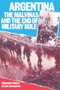 Argentina (The Malvinas and the End of Military Rule) by Alejandro Dabat, Luis Lorenzano, 9780860917908