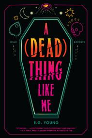 A (Dead) Thing Like Me by E.G. Young, 9780823461066