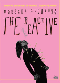 The Reactive by Masande Ntshanga, 9781937512439