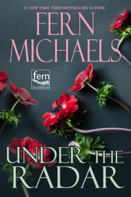 Under the Radar - 9781496759900 by Fern Michaels, 9781496759900