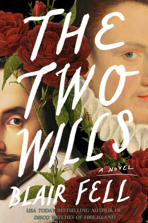 The Two Wills (A Novel) - 9798892426565 by Blair Fell
