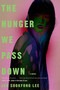 The Hunger We Pass Down - 9781645662815 by Jen Sookfong Lee