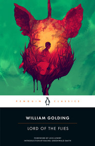 Lord of the Flies - 9780143139355 by William Golding, Lois Lowry, Rachel Greenwald Smith, Jennifer Buehler, 9780143139355