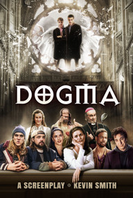 Dogma: The Screenplay by Kevin Smith, 9781835417645