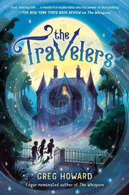 The Travelers - 9780593111918 by Greg Howard, 9780593111918