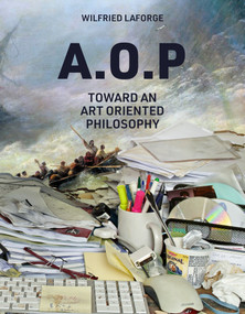 AOP (Toward an Art-Oriented Philosophy) by Wilfried Laforge, 9791097782429