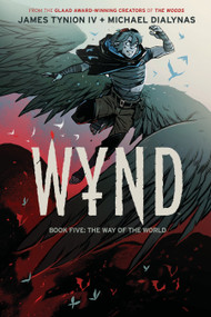 Wynd Book Five: The Way of the World - 9798892158930 by James Tynion IV, Michael Dialynas